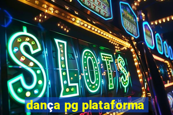 dança pg plataforma